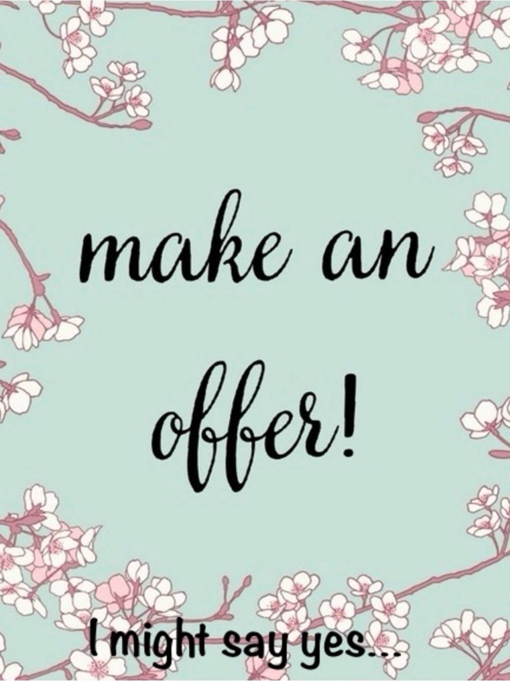 Make an Offer!!!!